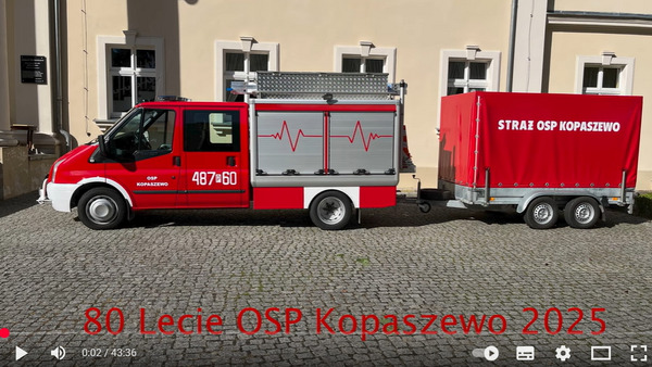Filmowa relacja z 80-lecia OSP Kopaszewo